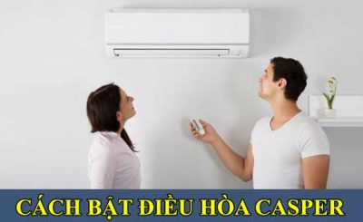 Summary of 5 simple, effective and fast ways to turn on Casper air conditioner