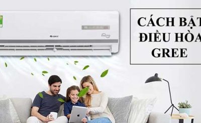 Summary of 5 ways to turn on Gree air conditioner simply, effectively and quickly