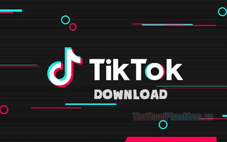 Top 10 sites to download TikTok videos extremely fast without installing software