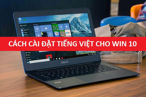 Thủ thuật cài tiếng Việt cho Windows 10