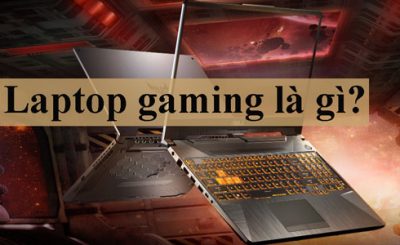 What is a gaming laptop?  Outstanding features of gaming laptops