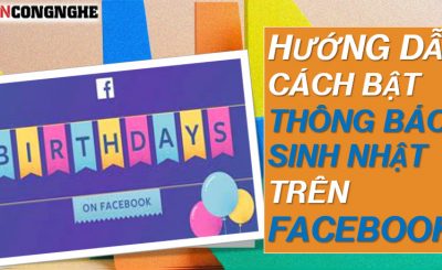 Hướng dẫn cách bật thông báo sinh nhật trên Facebook