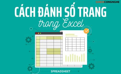 Bỏ túi ngay 5 cách đánh số trang trong Excel cực nhanh gọn lẹ