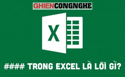 #### trong Excel là lỗi gì? Nguyên nhân và cách khắc phục đơn giản