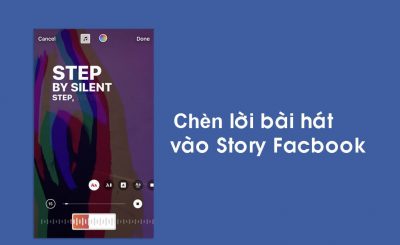 Hướng dẫn chèn lời bài hát vào Story Facebook cực đơn giản