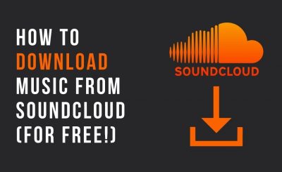 Chật vật khi download nhạc SoundCloud? Xin mời xem qua 2 bí quyết dưới đây!